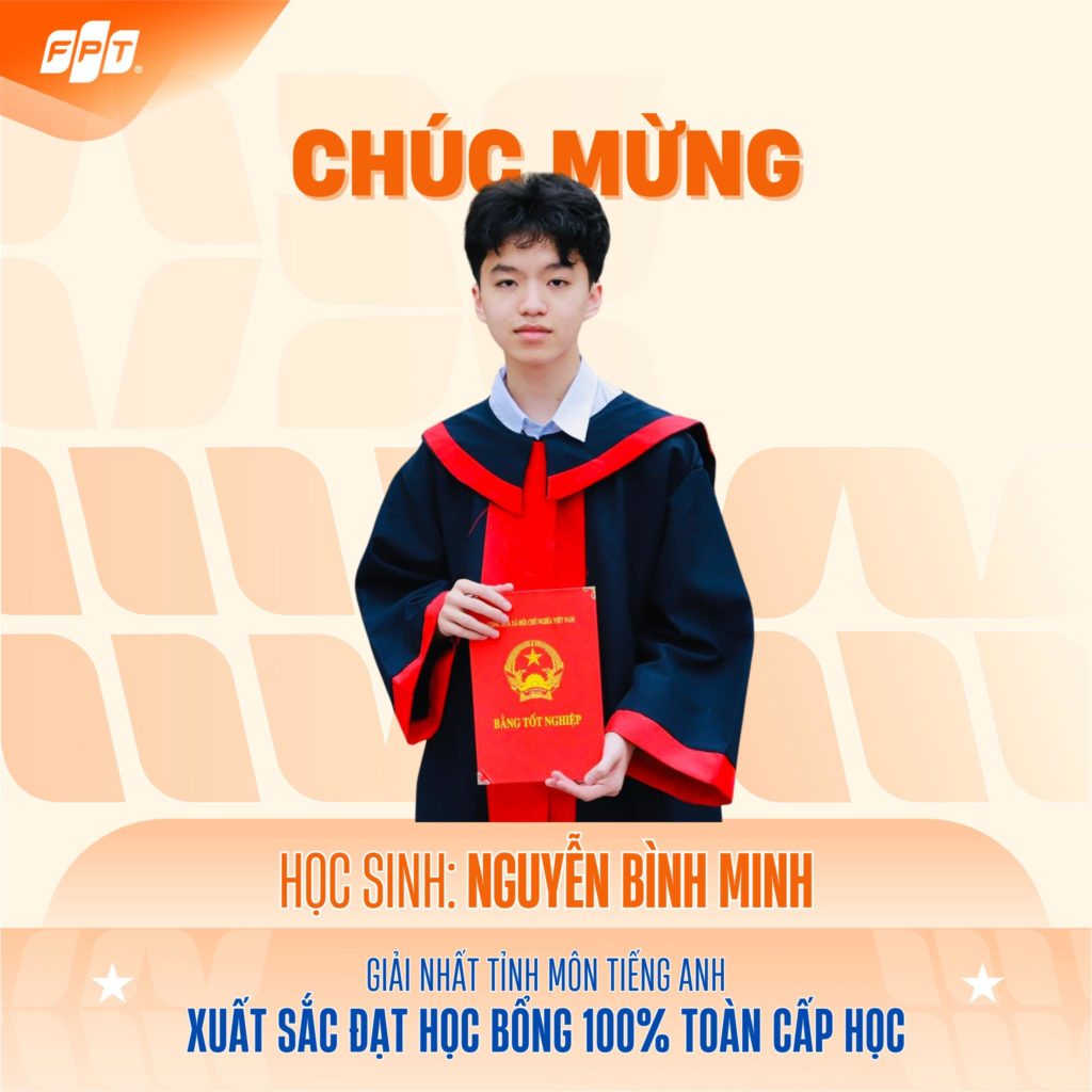 Chúc mừng học sinh Nguyễn Bình Minh xuất sắc đạt 100% học bổng toàn phần tại FPT School Hà Nam 14 12 12
