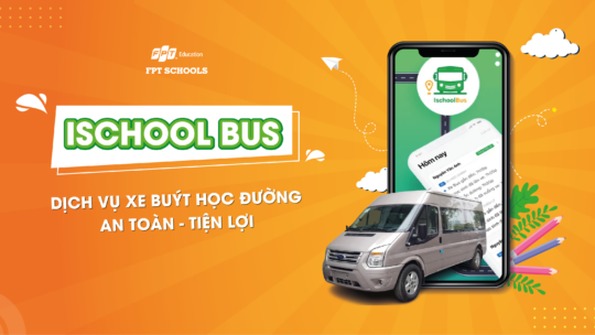 Dịch vụ xe bus an toàn - chuyên nghiệp tại FPT Schools 5 DICH VU XE BUYT HOC DUONG