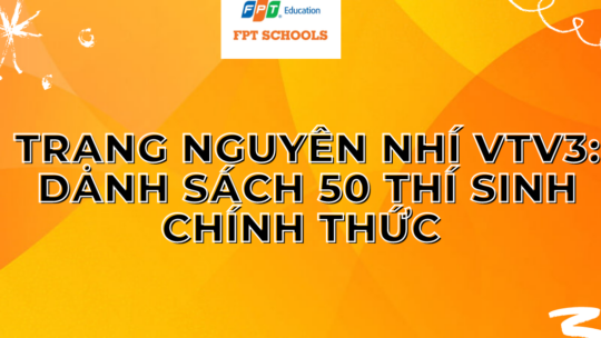 TRẠNG NGUYÊN NHÍ - VTV3: DANH SÁCH 50 THÍ SINH CHÍNH THỨC 9 THU MOI THAM DU MINISHOW TOMORROW TONG KET NAM 2020 1