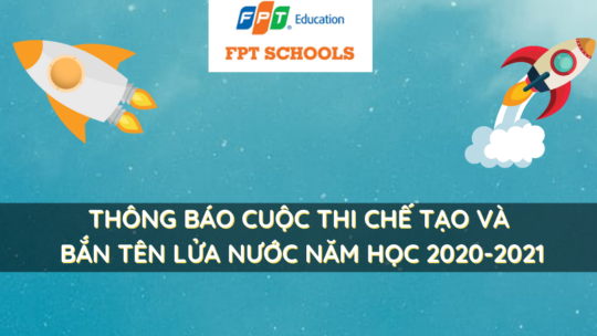 THÔNG BÁO CUỘC THI CHẾ TẠO VÀ BẮN TÊN LỬA NƯỚC NĂM HỌC 2020-2021 2 THU MOI THAM DU MINISHOW TOMORROW TONG KET NAM 2020 12 2
