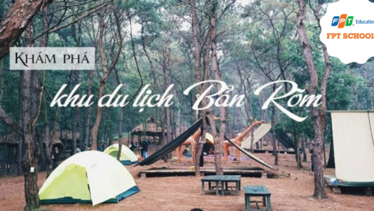 Khối THCS: Chương trình trải nghiệm thực tế dã ngoại tại Khu Du lịch sinh thái Bản Rõm 6 THU MOI THAM DU MINISHOW TOMORROW TONG KET NAM 2020 8